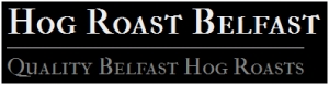 Hog Roast Belfast