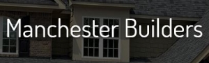 Manchester Builders & Construction